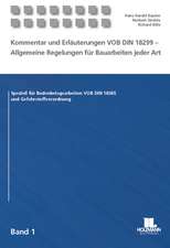 Kommentar und Erläuterungen VOB DIN 18299 -Allgemeine Regelungen für Bauarbeiten jeder Art