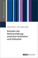 Schulen der Heimerziehung zwischen Exklusion und Inklusion