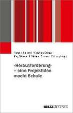 »Herausforderung« - eine Projektidee macht Schule