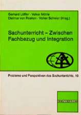 Sachunterricht zwischen Fachbezug und Integration