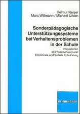 Sonderpädagogische Unterstützungssysteme bei Verhaltensproblemen in der Schule