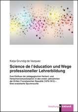 Science de l'éducation und Wege professioneller Lehrerbildung