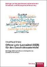 Offene Lehr-Lernmittel (OER) für den Geschichtsunterricht