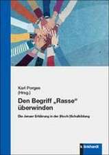 Den Begriff ¿Rasse¿ überwinden