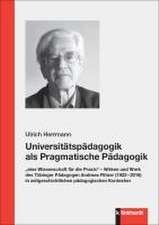 Universitätspädagogik als Pragmatische Pädagogik