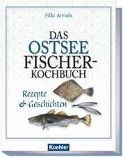 Das Ostseefischer-Kochbuch