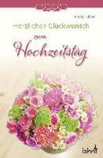 Herzlichen Glückwunsch zum Hochzeitstag