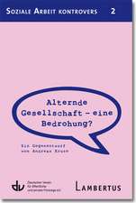 Alternde Gesellschaft - eine Bedrohung?