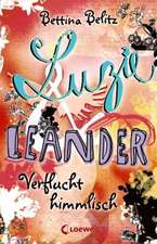 Luzie & Leander 01. Verflucht himmlisch