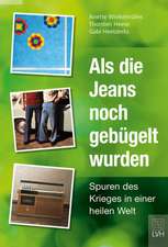 Als die Jeans noch gebügelt wurden