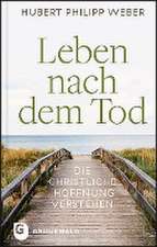 Leben nach dem Tod