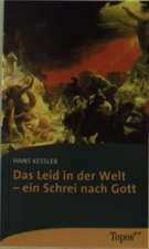 Das Leid in der Welt - ein Schrei nach Gott