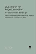 Neues System Der Logik: Uber Die Grunde Der Entmutigung Auf Philosophischem Gebiet