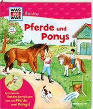 WAS IST WAS Junior Band 5. Pferde und Ponys