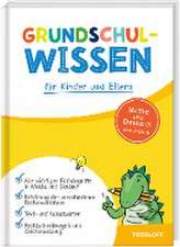 Grundschulwissen für Kinder und Eltern