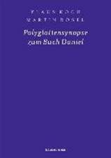 Polyglottensynopse zum Buch Daniel