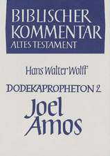 Dodekapropheton 2. Joel. Amos