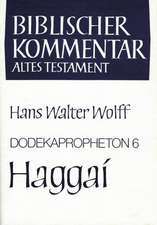 Dodekapropheton 6 - Haggai