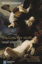 Ein Gott, der straft und tötet?