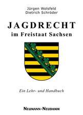 Jagdrecht im Freistaat Sachsen