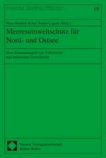 Meeresumweltschutz Fur Nord- Und Ostsee: Zum Zusammenspiel Von Volkerrecht Und Nationalem Umweltrecht