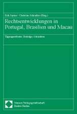 Rechtsentwicklungen in Portugal, Brasilien und Macau