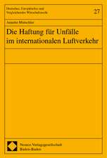 Die Haftung für Unfälle im internationalen Luftverkehr