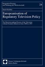 Europeanisation of Regulatory Television Policy