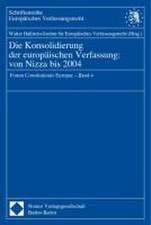 Die Konsolidierung der europäischen Verfassung: von Nizza bis 2004