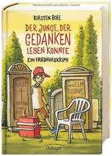 Der Junge, der Gedanken lesen konnte. Ein Friedhofskrimi