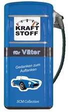 Kraftstoff für Väter