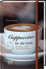 Cappuccino für die Seele