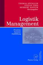 Logistik Management: Prozesse, Systeme, Ausbildung