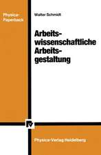 Arbeitswissenschaftliche Arbeitsgestaltung