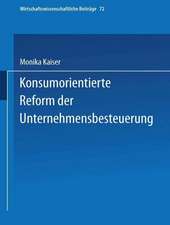 Konsumorientierte Reform der Unternehmensbesteuerung