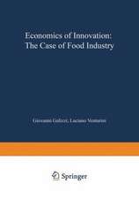 Economics of Innovation: The Case of Food Industry