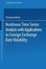 Nonlinear Time Series Analysis with Applications to Foreign Exchange Rate Volatility