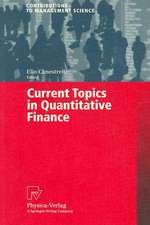 Current Topics in Quantitative Finance