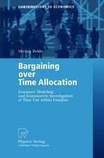 Bargaining over Time Allocation: Economic Modeling and Econometric Investigation of Time Use within Families