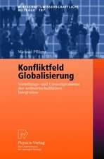 Konfliktfeld Globalisierung: Verteilungs- und Umweltprobleme der weltwirtschaftlichen Integration