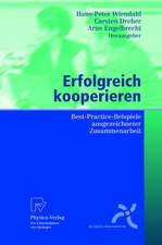 Erfolgreich kooperieren: Best-Practice-Beispiele ausgezeichneter Zusammenarbeit