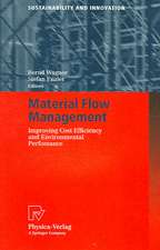 Material Flow Management: Improving Cost Efficiency and Environmental Performance