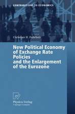 New Political Economy of Exchange Rate Policies and the Enlargement of the Eurozone