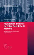 Reputation Transfer to Enter New B-to-B Markets: Measuring and Modelling Approaches