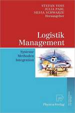 Logistik Management: Systeme, Methoden, Integration