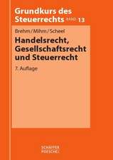 Handelsrecht, Gesellschaftsrecht und Steuerrecht