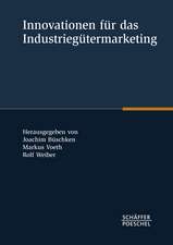 Innovationen für das Industriegütermarketing