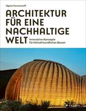 Architektur für eine nachhaltige Welt