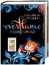 Everflame 02. Tränenpfad