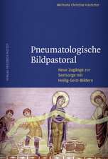 Pneumotologische Bildpastoral